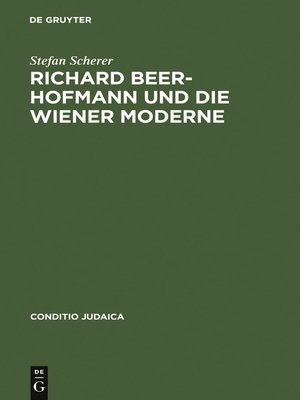 cover image of Richard Beer-Hofmann und die Wiener Moderne